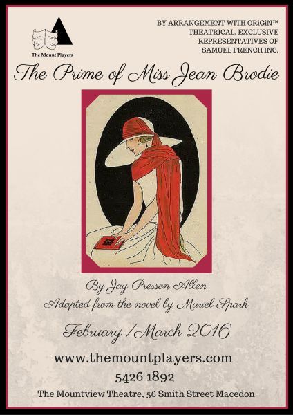 The Prime of Miss Jean Brodie The Victorian Drama League